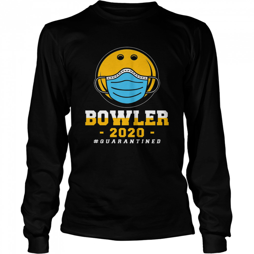 Bowler 2020 #quarantined  Long Sleeved T-shirt