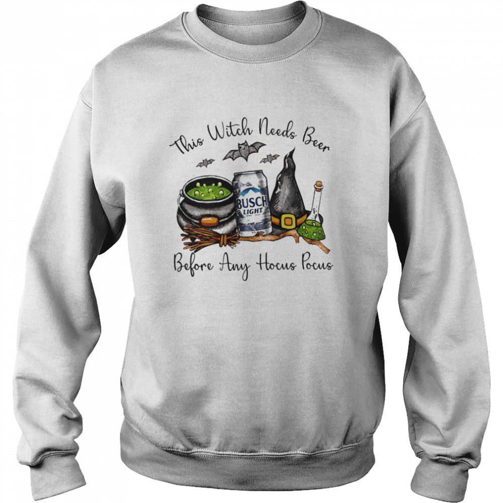 Busch Light This Witch Needs Beer Before Any Hocus Pocus  Unisex Sweatshirt