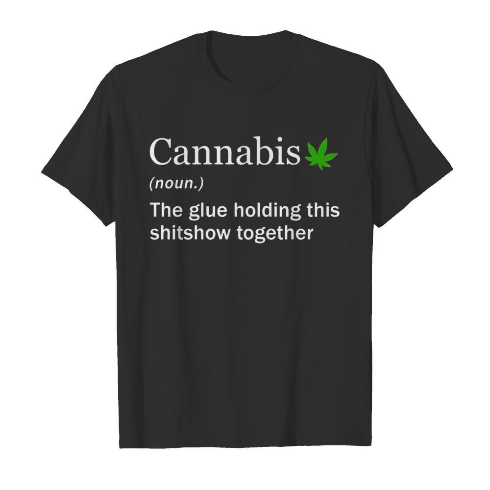 Cannabis Noun shirt