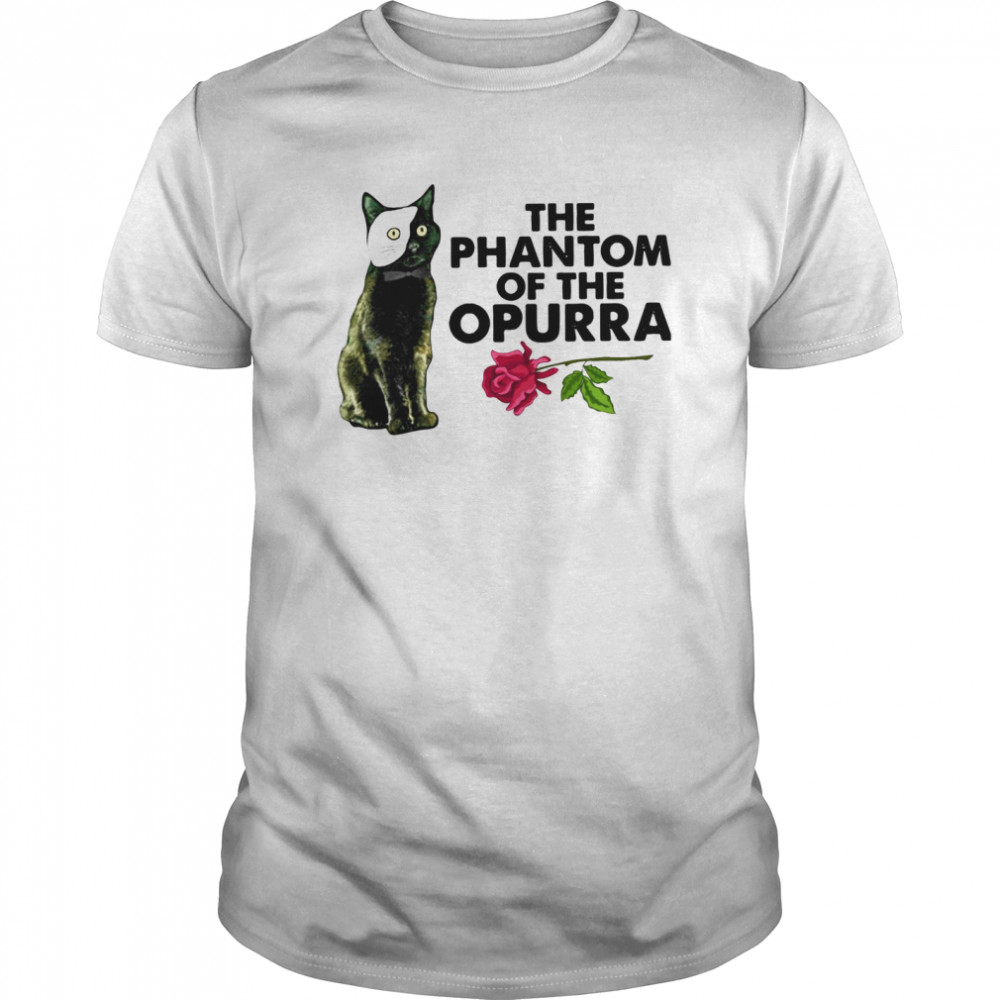 Cat The Phantom Of The Opurra shirt