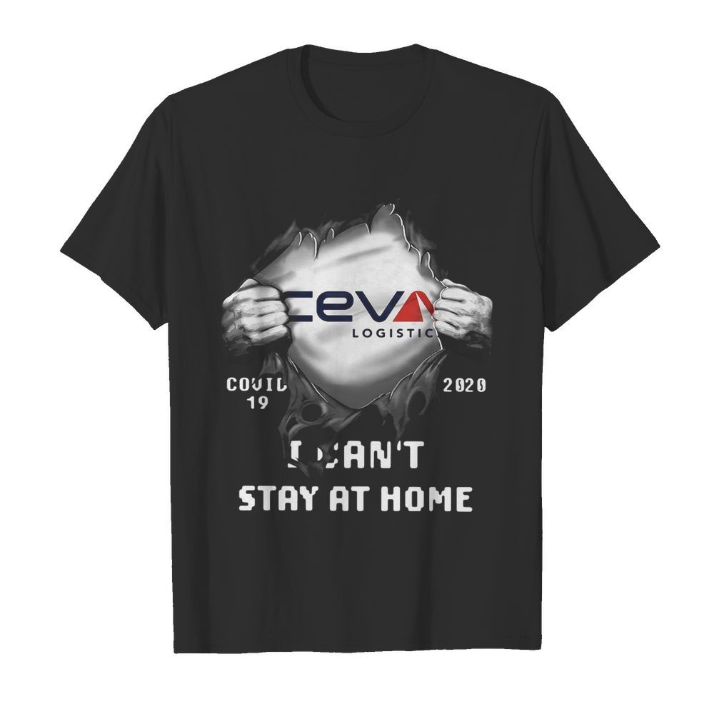 Ceva Logistic Inside Me Covid-19 2020 I Can’t Stay At Home shirt