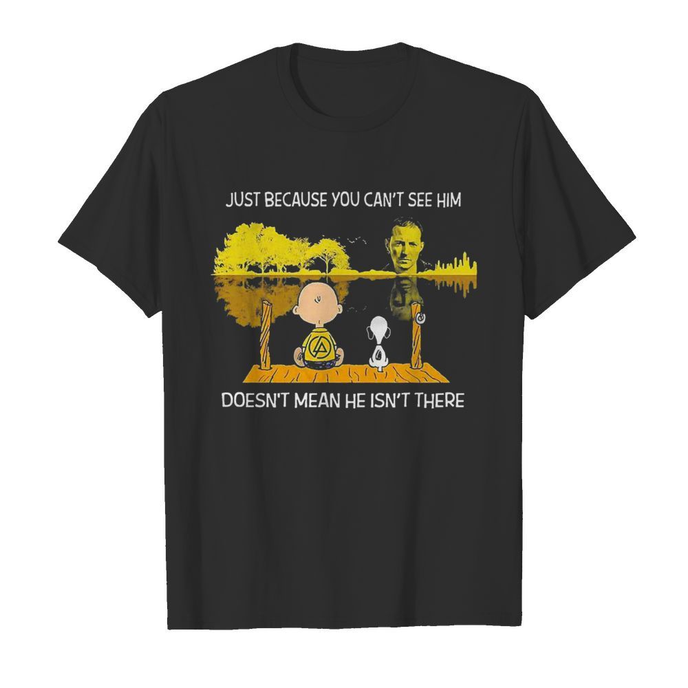 Charlie Brown And Snoopy Just Because You Cant See Him Doesnt Mean He Isnt There  Classic Men's T-shirt