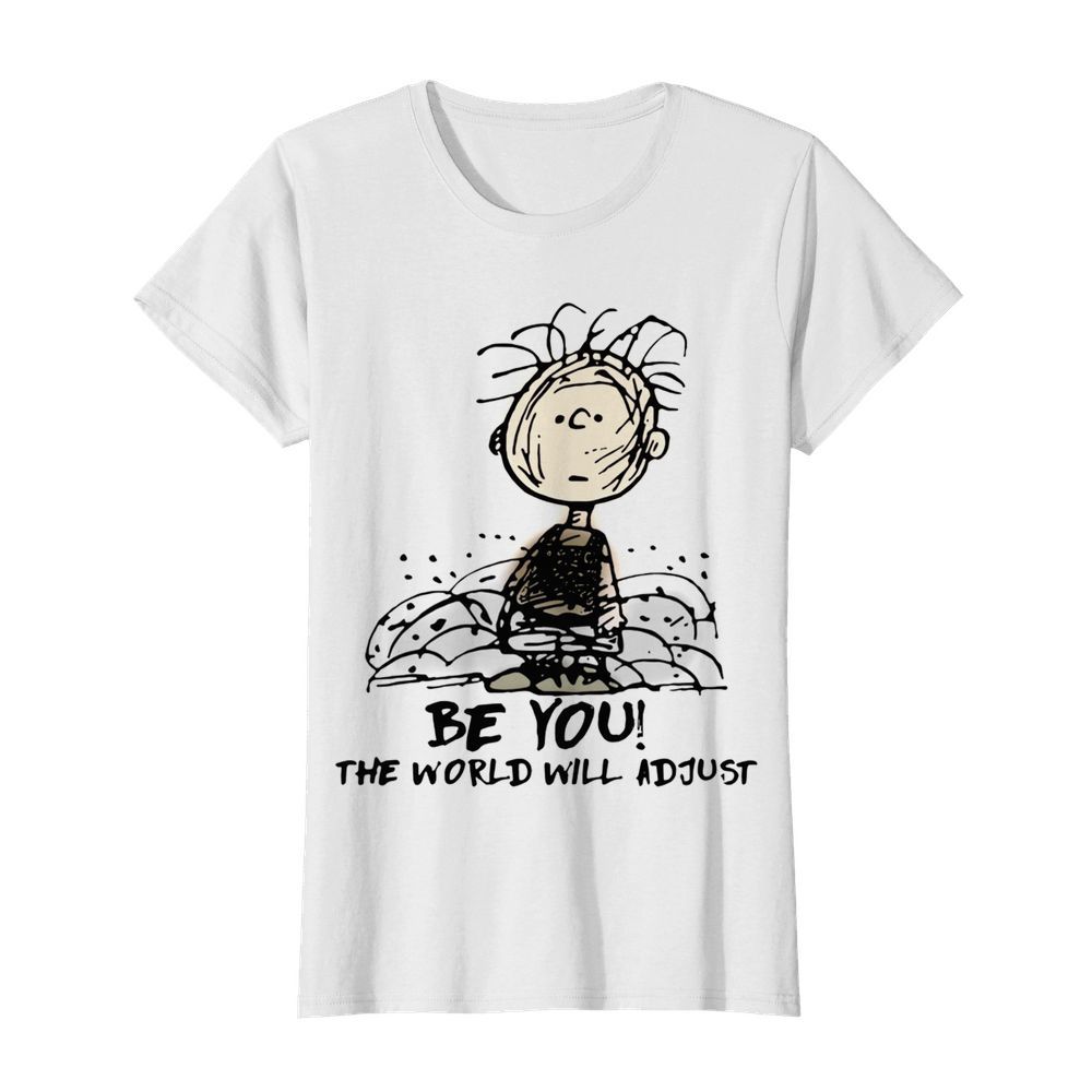 Charlie Brown Be You The World Will Adjust  Classic Women's T-shirt