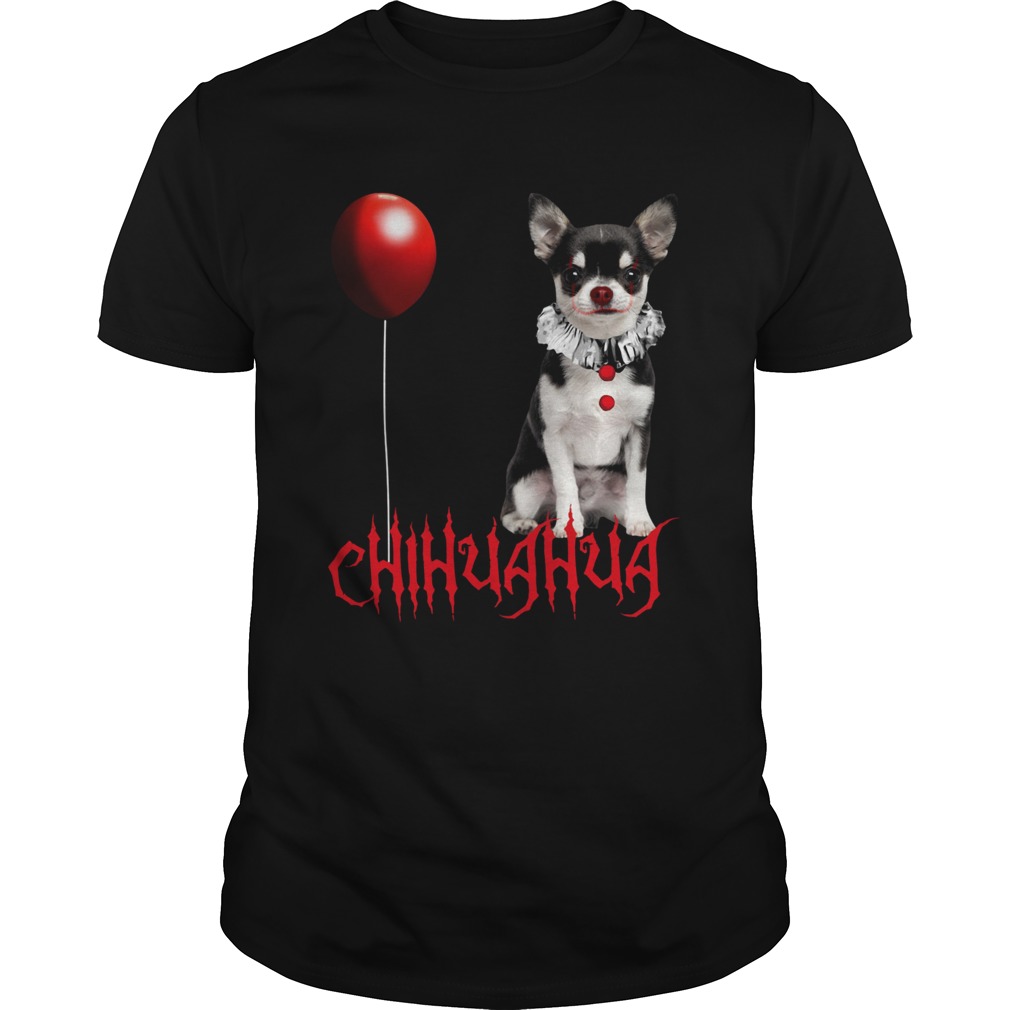 Chihuahua Dog Pennywise Halloween shirt