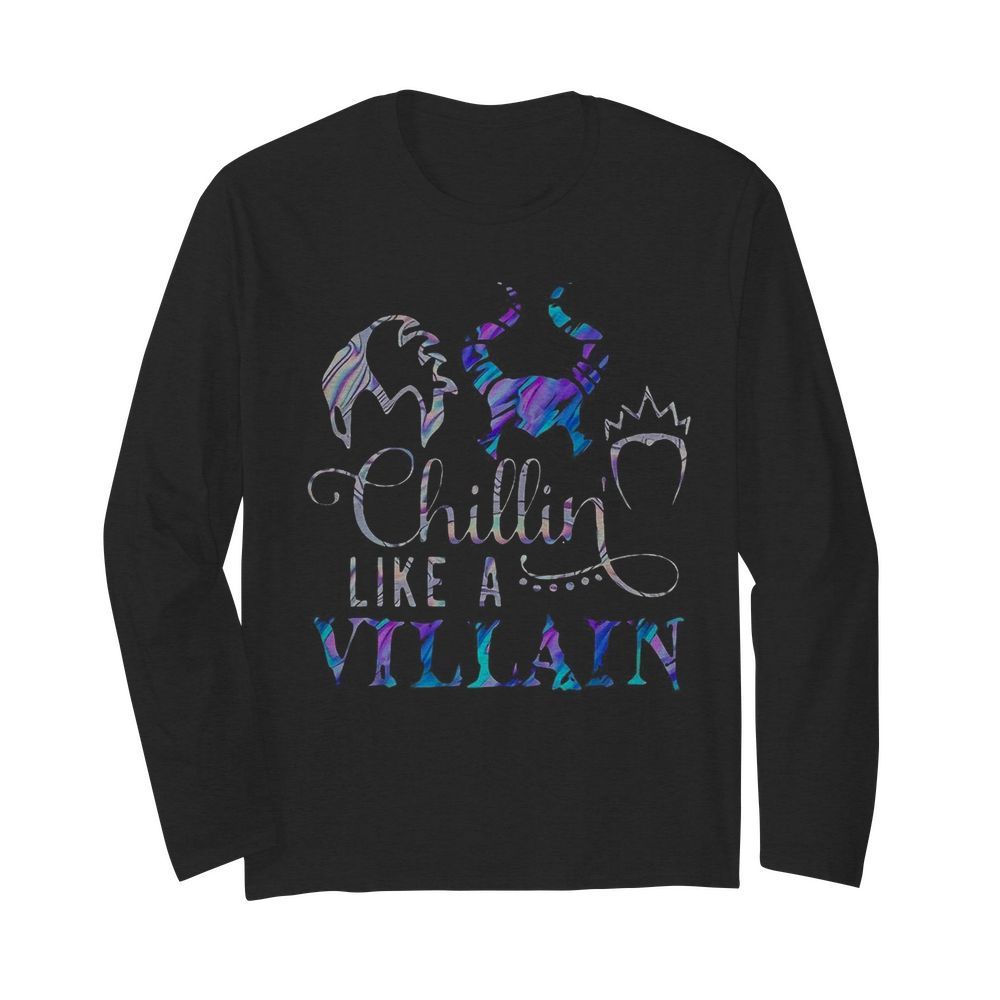 Chillin Like A Villain Disney  Long Sleeved T-shirt 