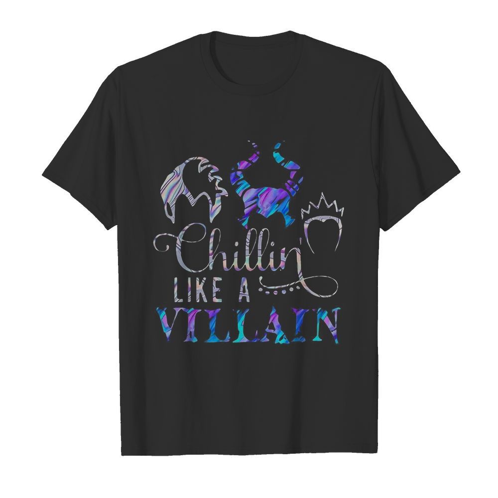 Chillin Like A Villain Disney shirt