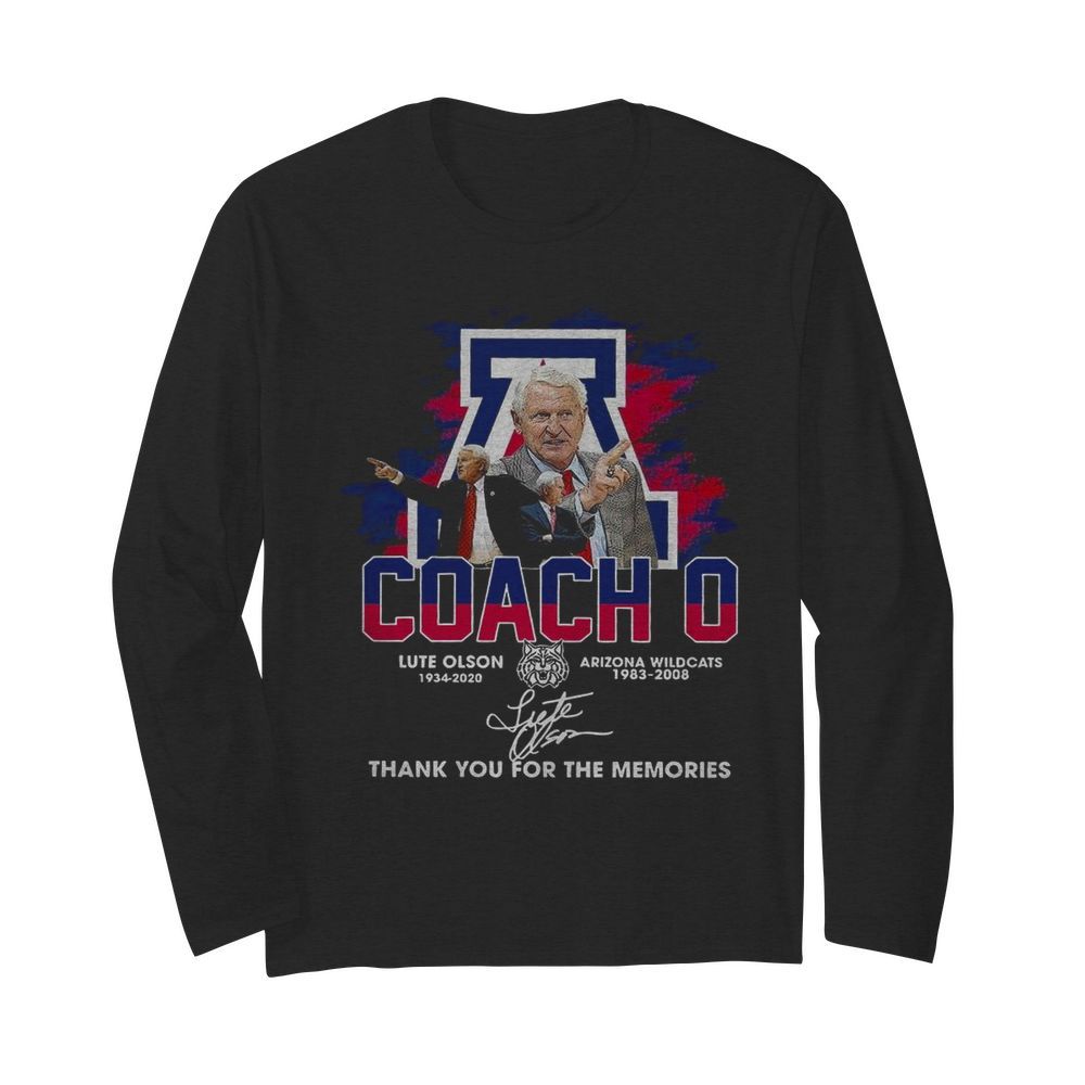 Coach O Lute Olson 1934 2020 Arizona Wildcats 1983 2008 Signature  Long Sleeved T-shirt 