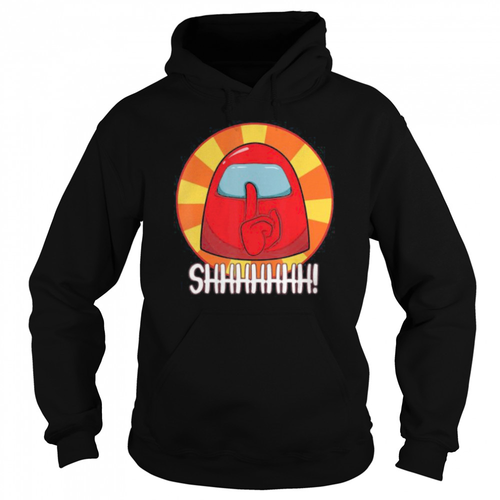 Cool Among Us  Crewmate or Impostor SHHHHHHH!  Unisex Hoodie