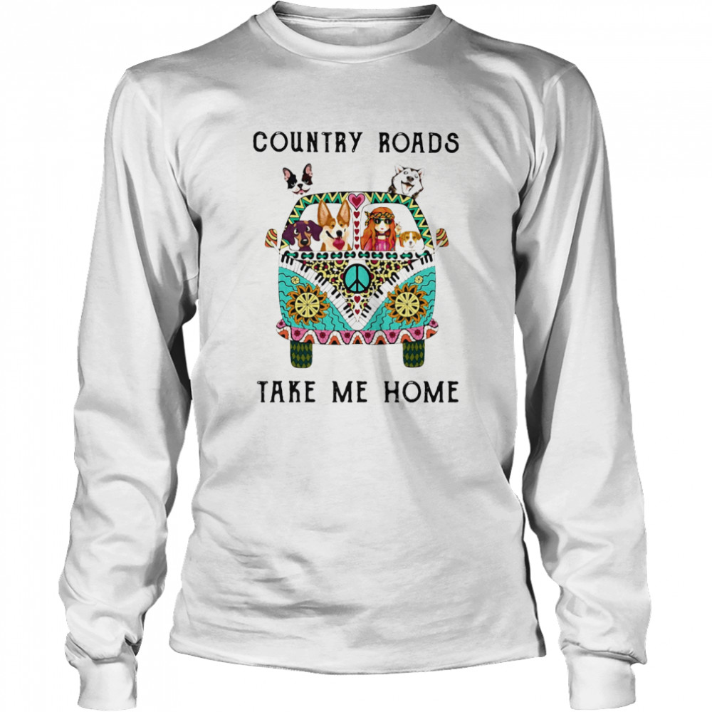 Country Roads Take Me Home Hippie Peace Car Girl And Dogs  Long Sleeved T-shirt