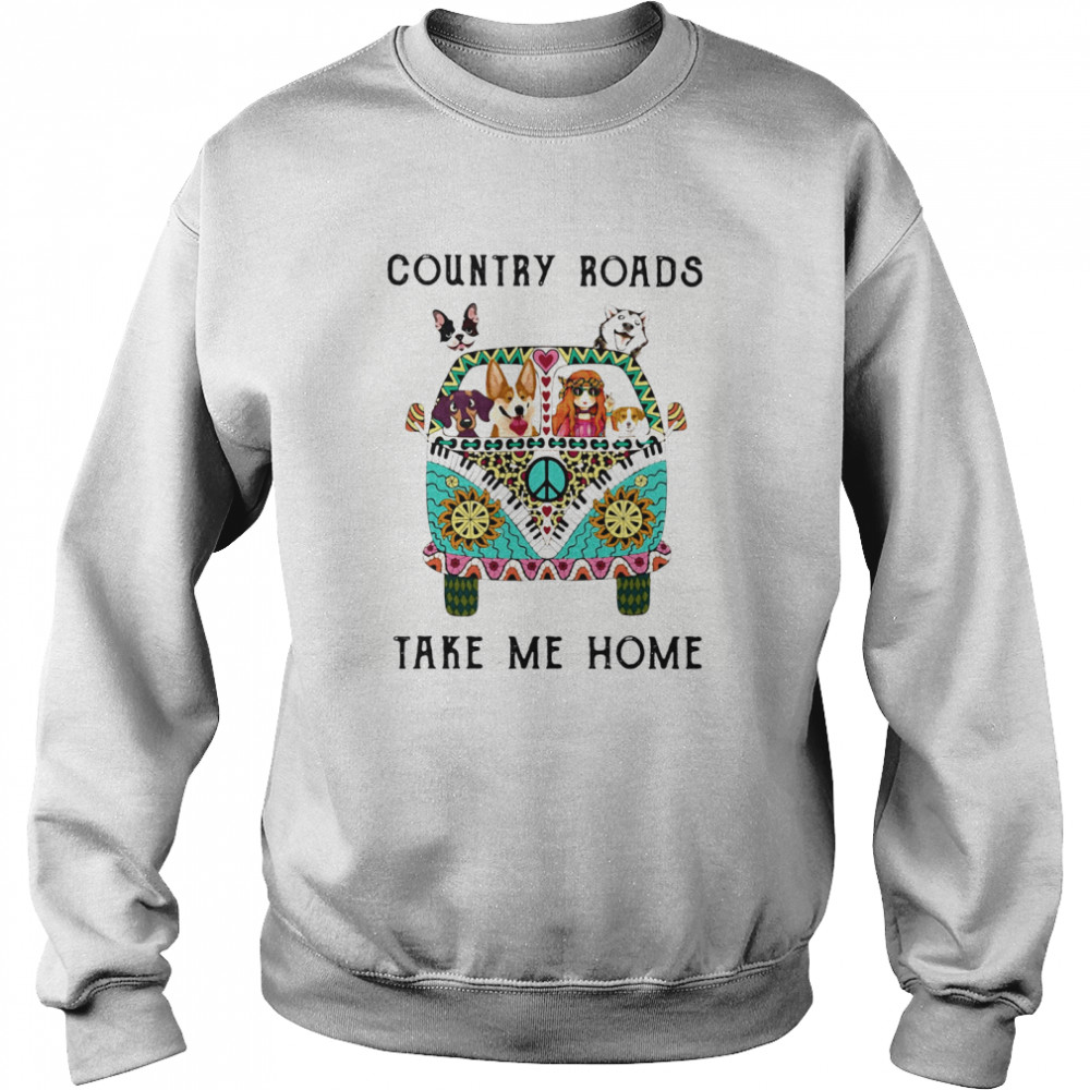 Country Roads Take Me Home Hippie Peace Car Girl And Dogs  Unisex Sweatshirt