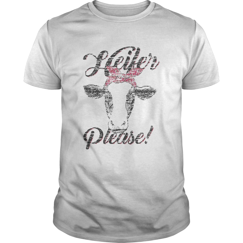 Cow heifer please  Unisex