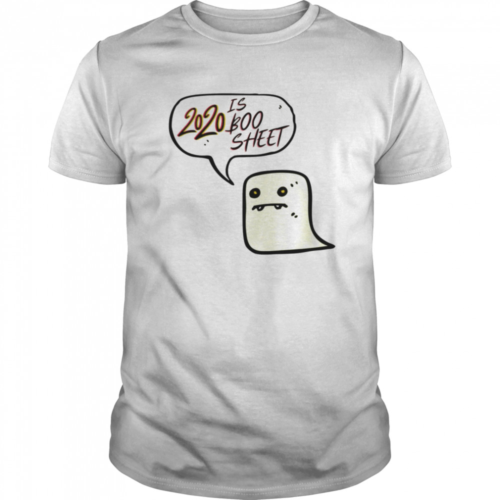 Cute 2020 is Boo Sheet Ghost Women Men Halloween Costume shirt