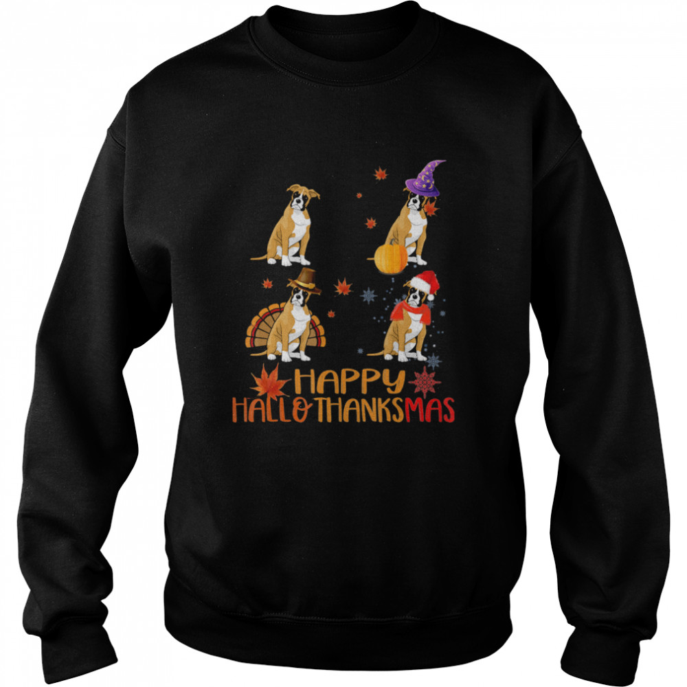 Cute Boxer Happy Hallothanksmas  Unisex Sweatshirt