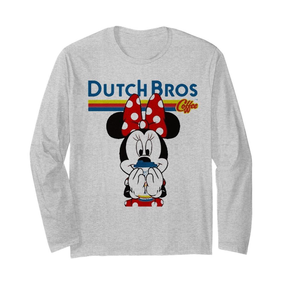 Cute Minnie Mouse Drinking Dutch Bros Coffee  Long Sleeved T-shirt 