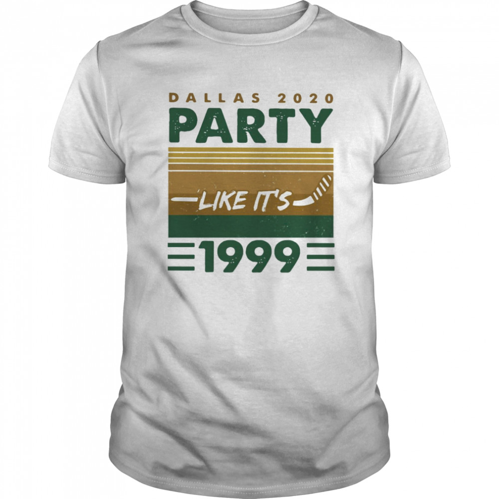 Dallas 2020 Party Like It’s 1999 Vintage shirt