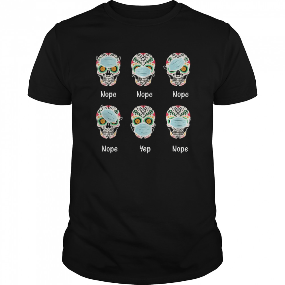 Day Of The Dead 2020 Skull Wearing Mask Funny Gift shirt