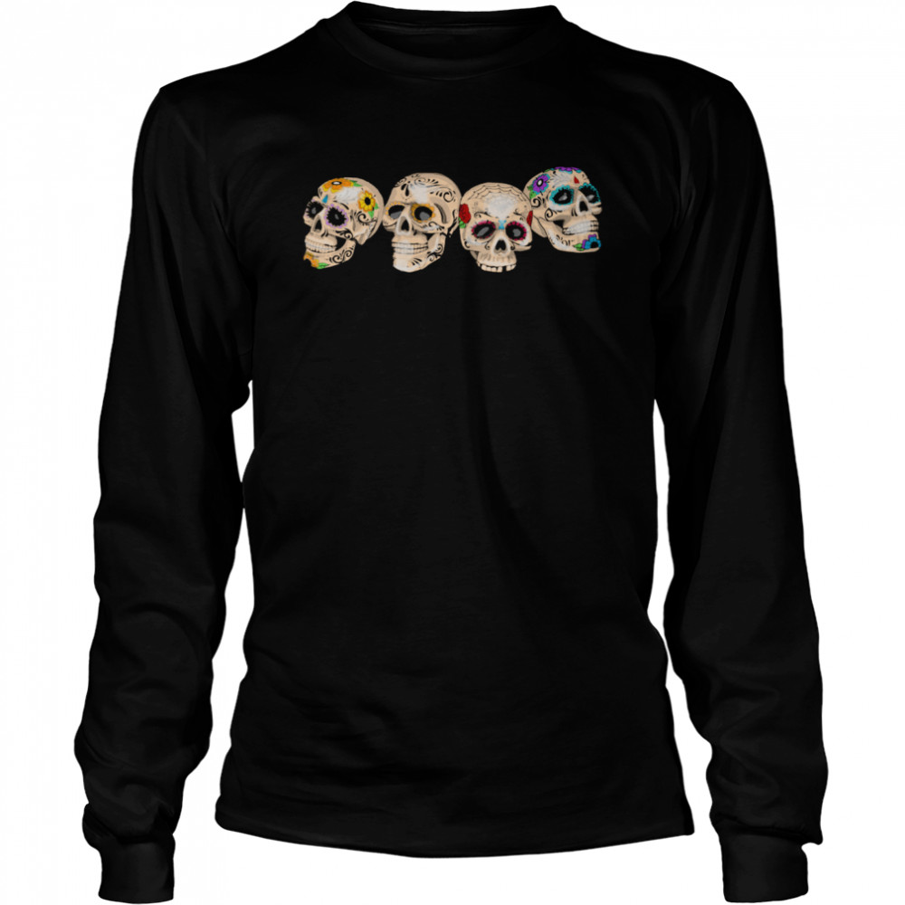 Dia De Los Muertos Day Of The Dead Sugar Skulls  Long Sleeved T-shirt