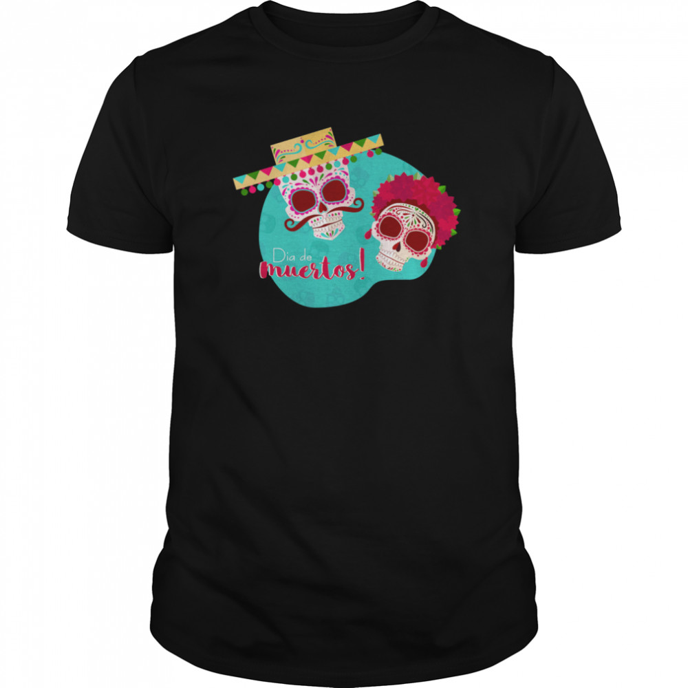 Dia De Muertos Day Of The Dead Sugar Skulls Couple shirt