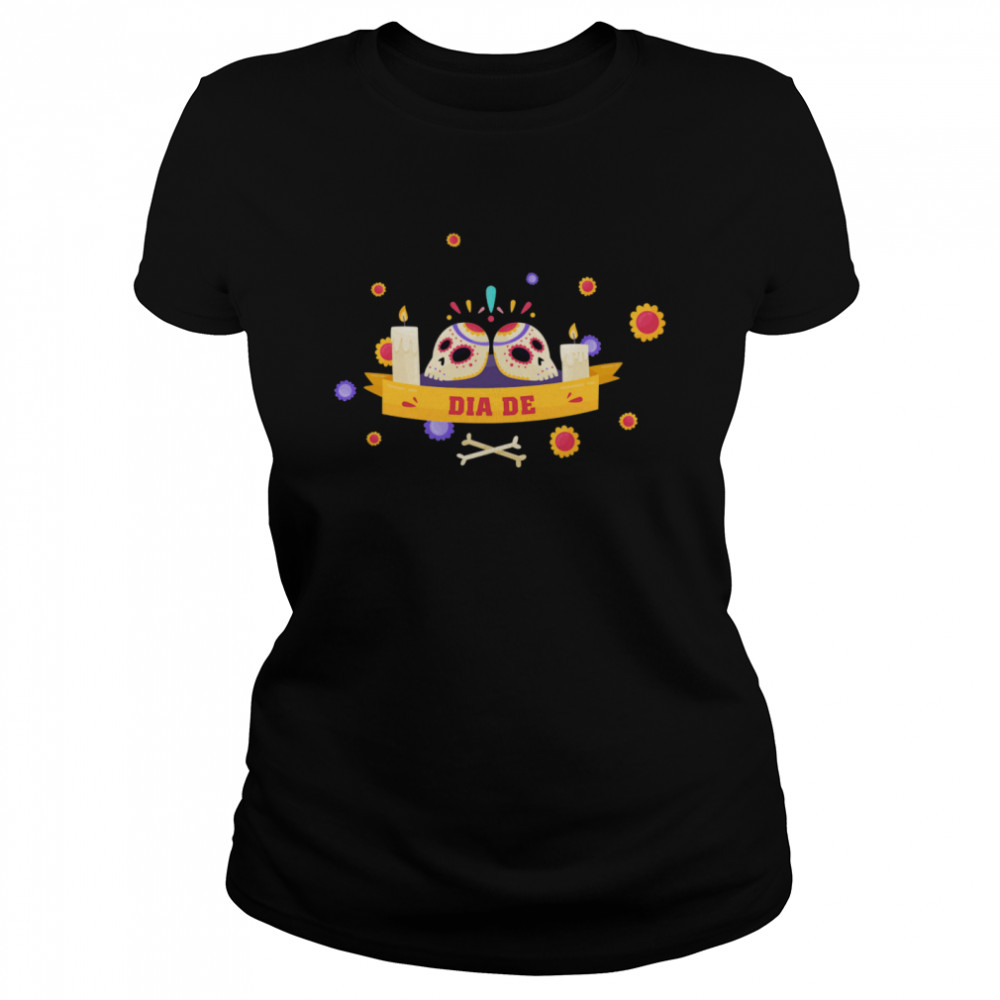 Dia De Muertos Sugar Skulls Happy Mexico Holiday  Classic Women's T-shirt