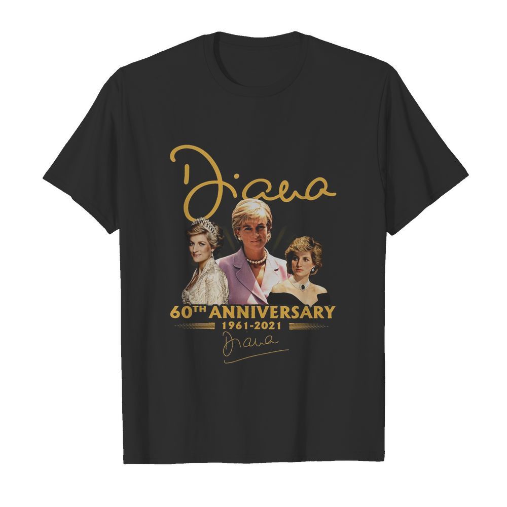 Diana 60th Anniversary 1961 2021 Signature shirt