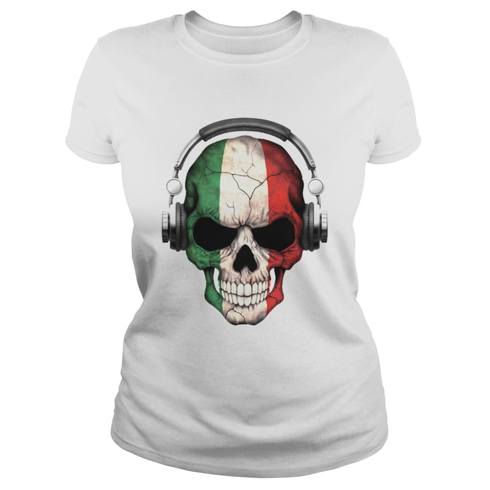 Dj Skull With Italian Flag Dia De Los Muertos Day Of The Dead  Classic Ladies