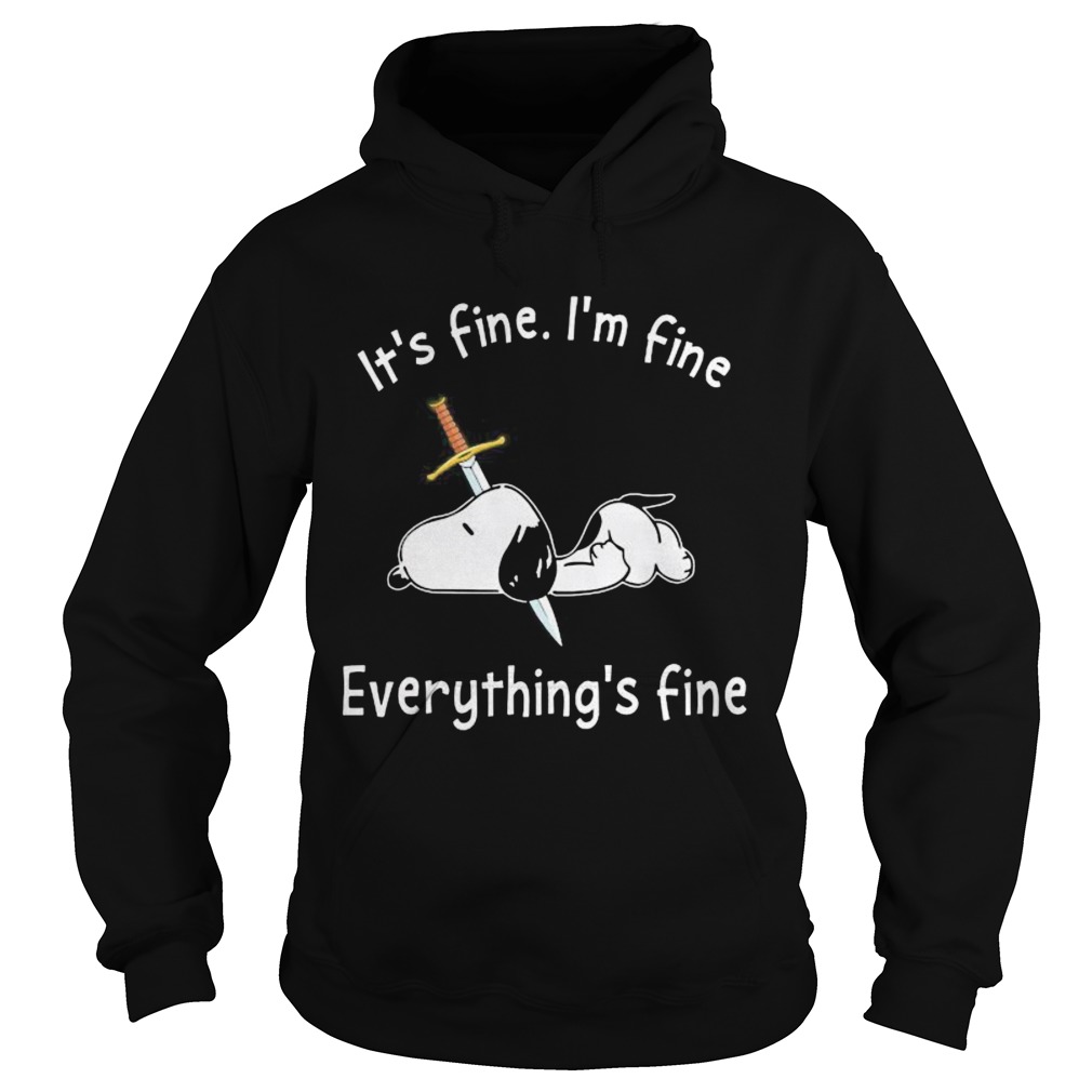 Dog its fine im fine everythings fine  Hoodie