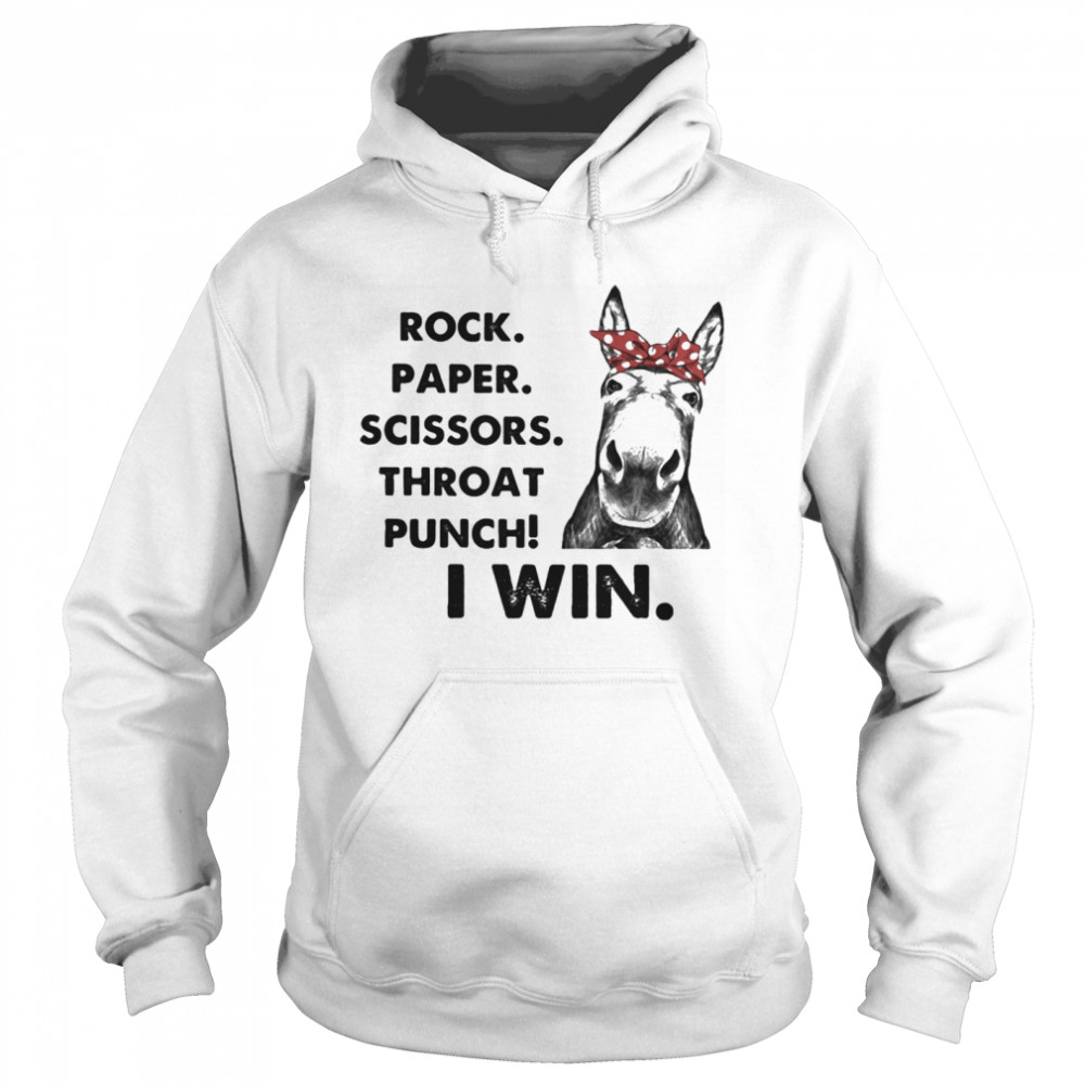 Donkey rock paper scissors throat punch i win  Unisex Hoodie