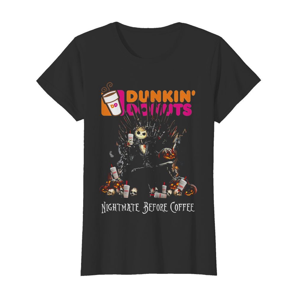 Dunkin’ Donuts Nightmare Before Coffee King Jack Skellington  Classic Women's T-shirt