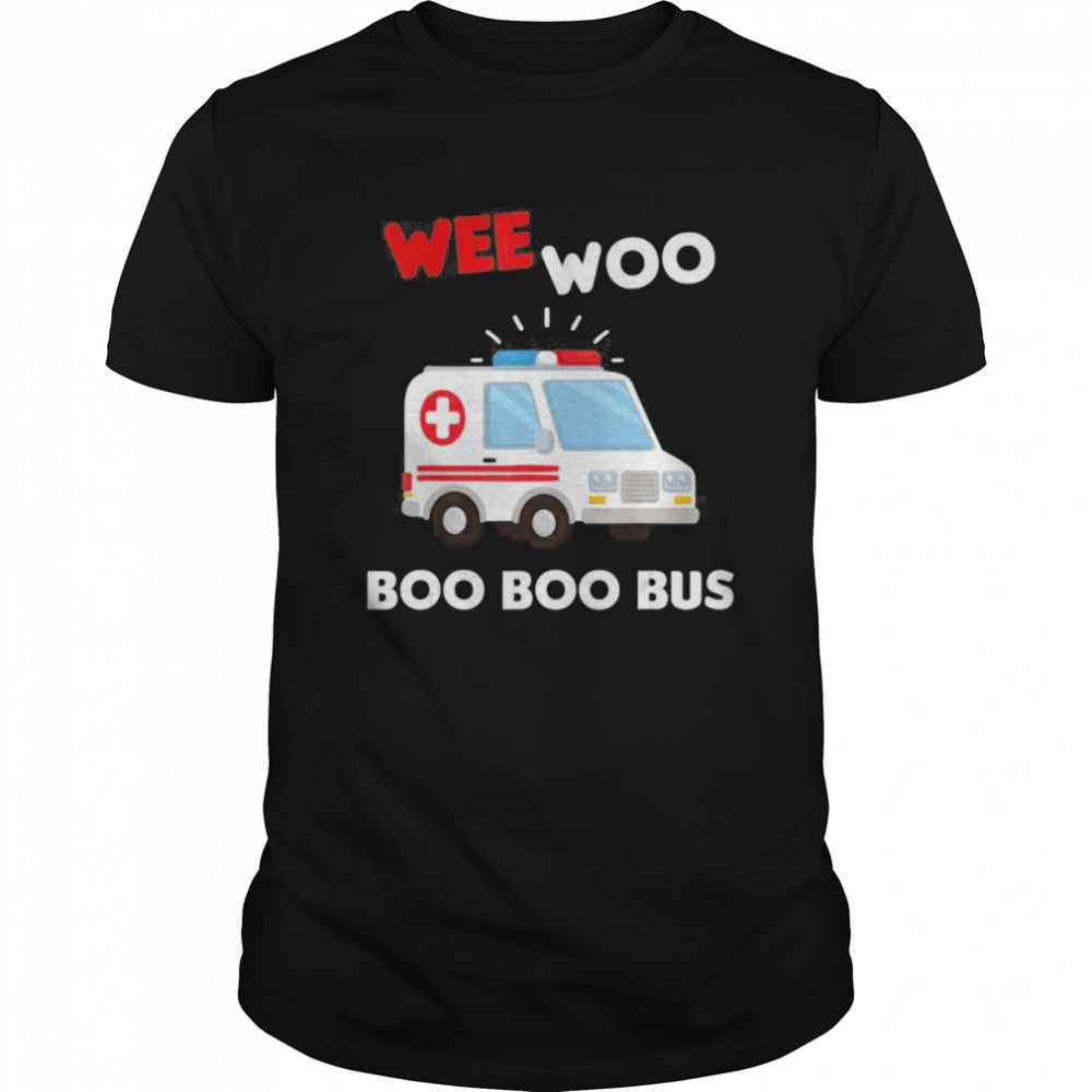 EMT Paramedic Wee Woo Boo Bus Ambulance EMS shirt