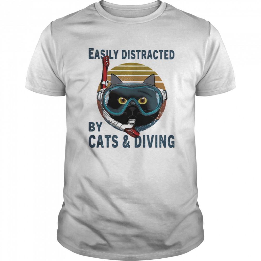 Easily Distracted By Cats And Scuba Diving Vintage Retro shirt