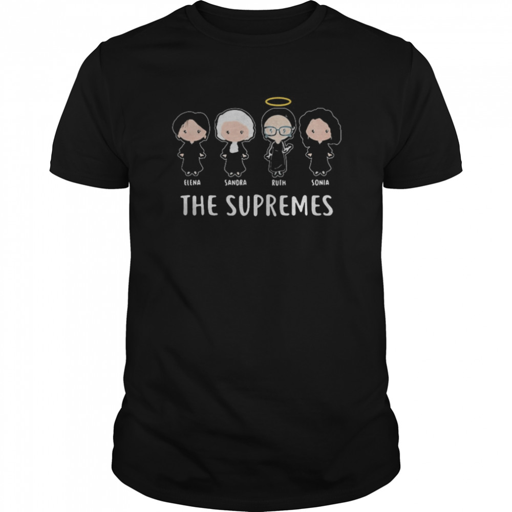 Elena Sandra Ruth Sonia The Supremes shirt