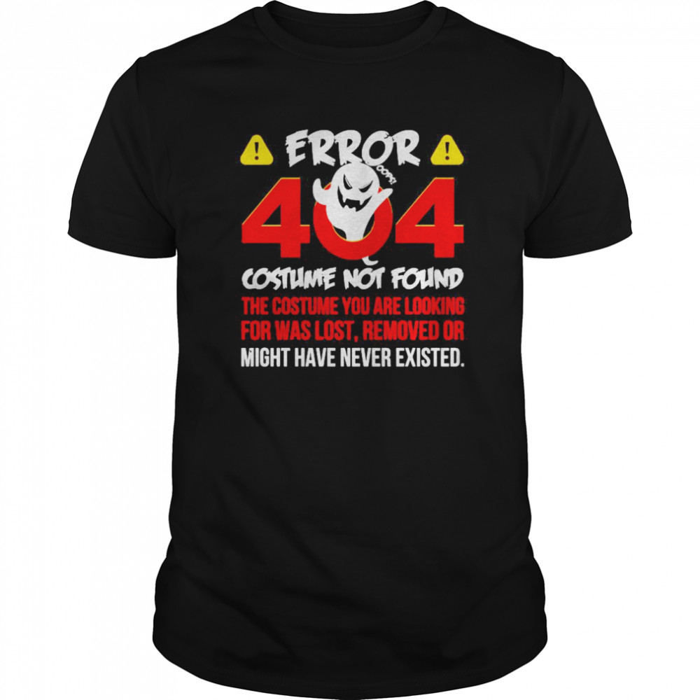 Error 404 Costume Not Found The Costume You Are Looking For Was Lost Removed Or Might Have Never Existed  Classic Men's T-shirt