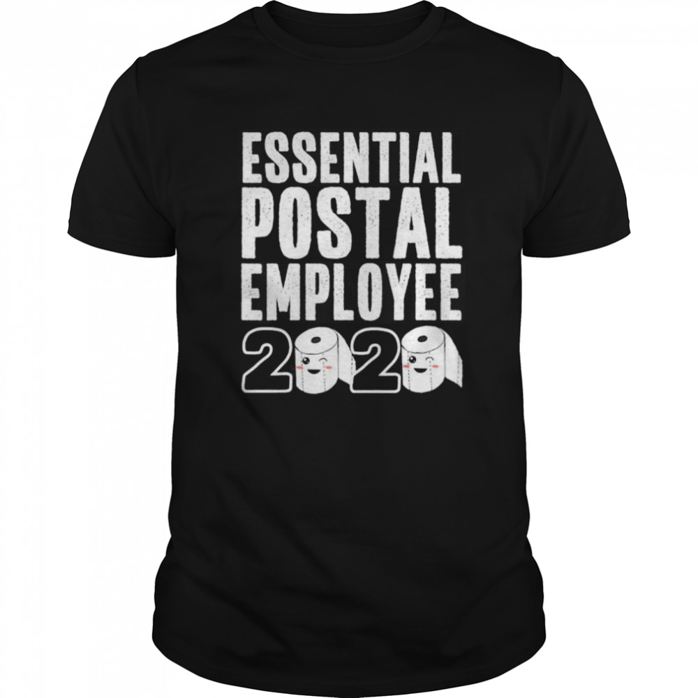 Essential Postal Employee 2020 Funny Quarantine shirt