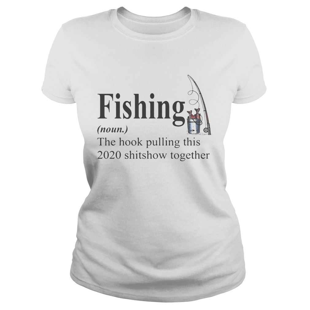 Fishing The Hook Pulling This 2020 Shitshow Together  Classic Ladies