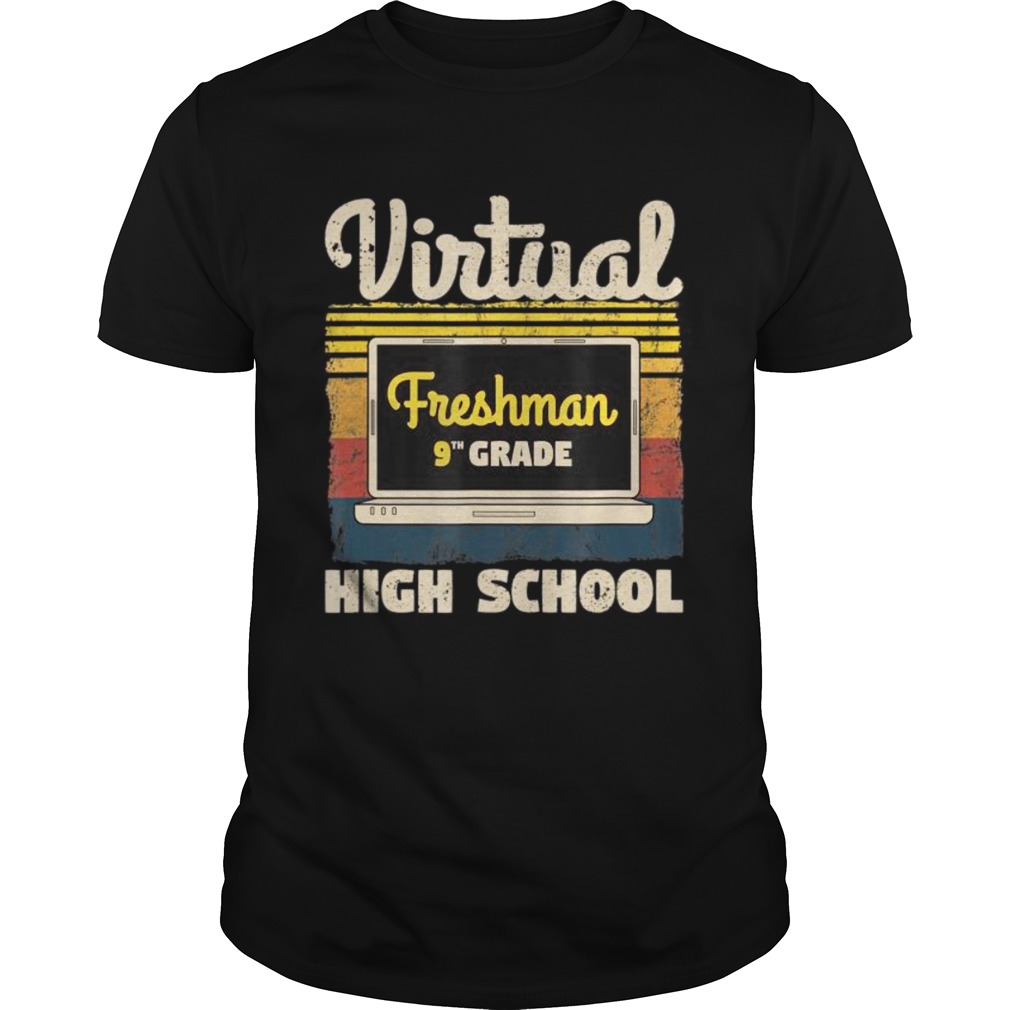 Freshman Ninth 9th Grade Virtual Learning High School Retro shirt