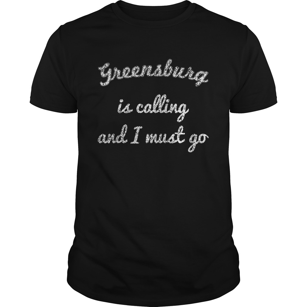 GREENSBURG PA PENNSYLVANIA Funny City Trip Home USA Gift  Unisex