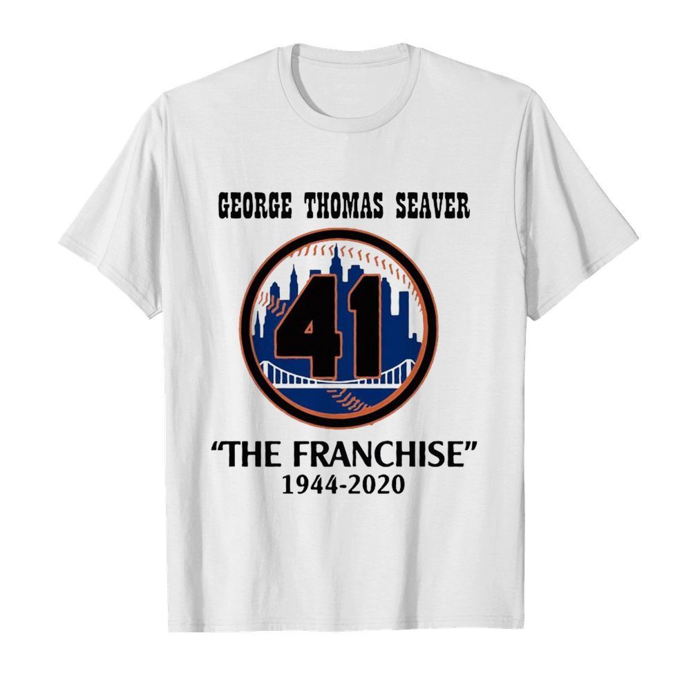 George Thomas Seaver 41 The Franchise 1944-2020 shirt