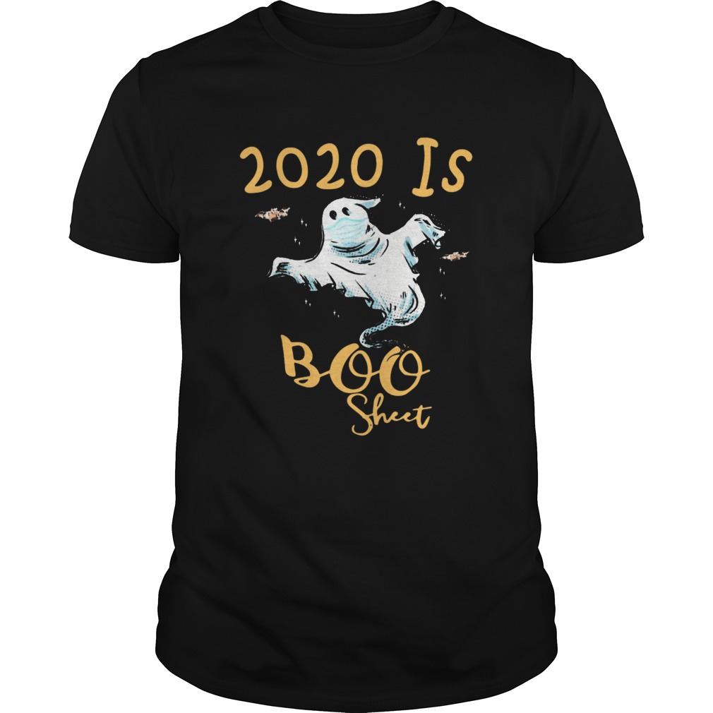 Ghost Face Mask 2020 Is Boo Sheet shirt