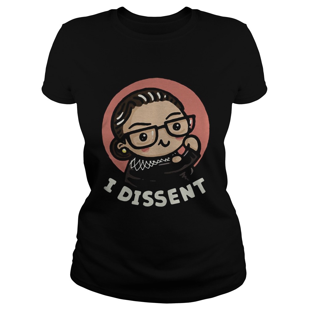 Girl Power I Dissent  Classic Ladies