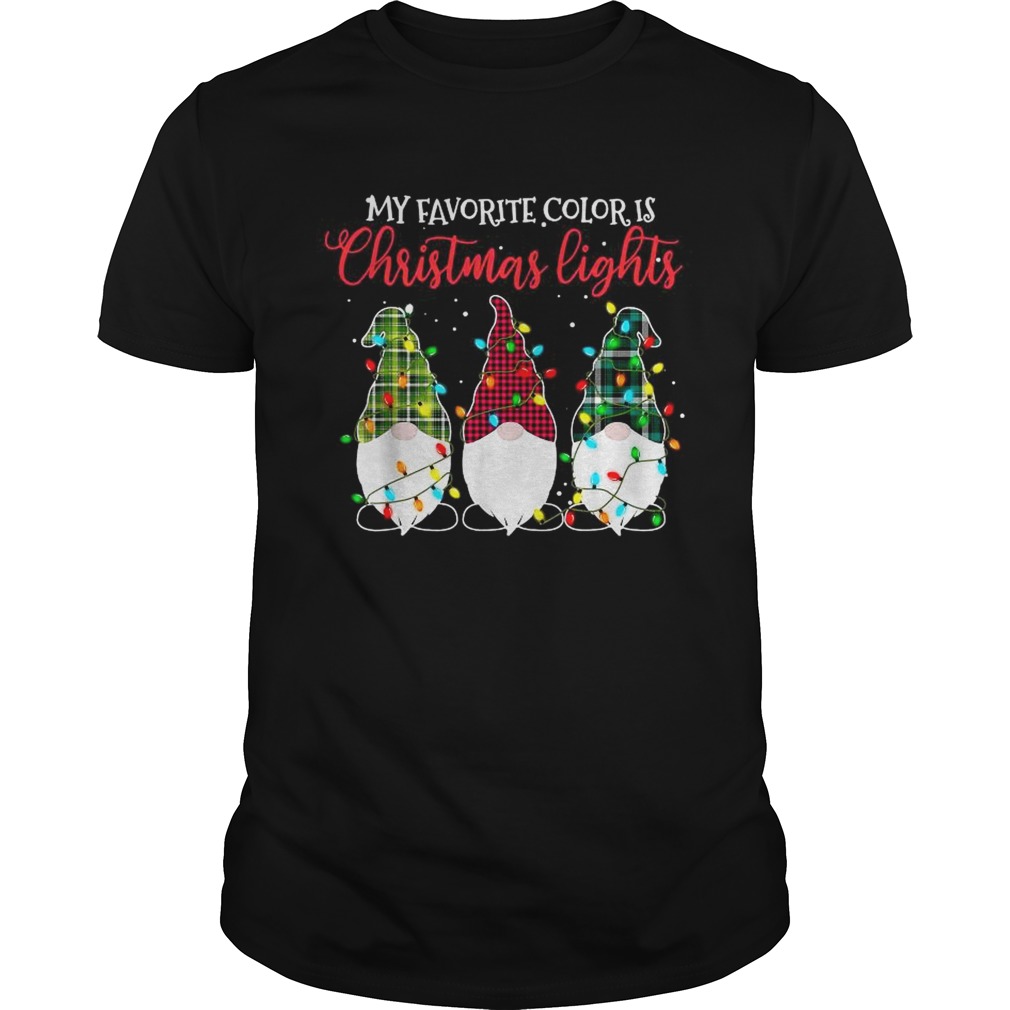 Gnomes My Favorite Color Is Christmas Lights shirt