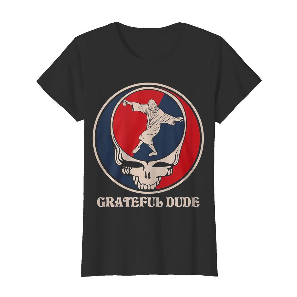 Grateful Dead Grateful Dude  Classic Women's T-shirt