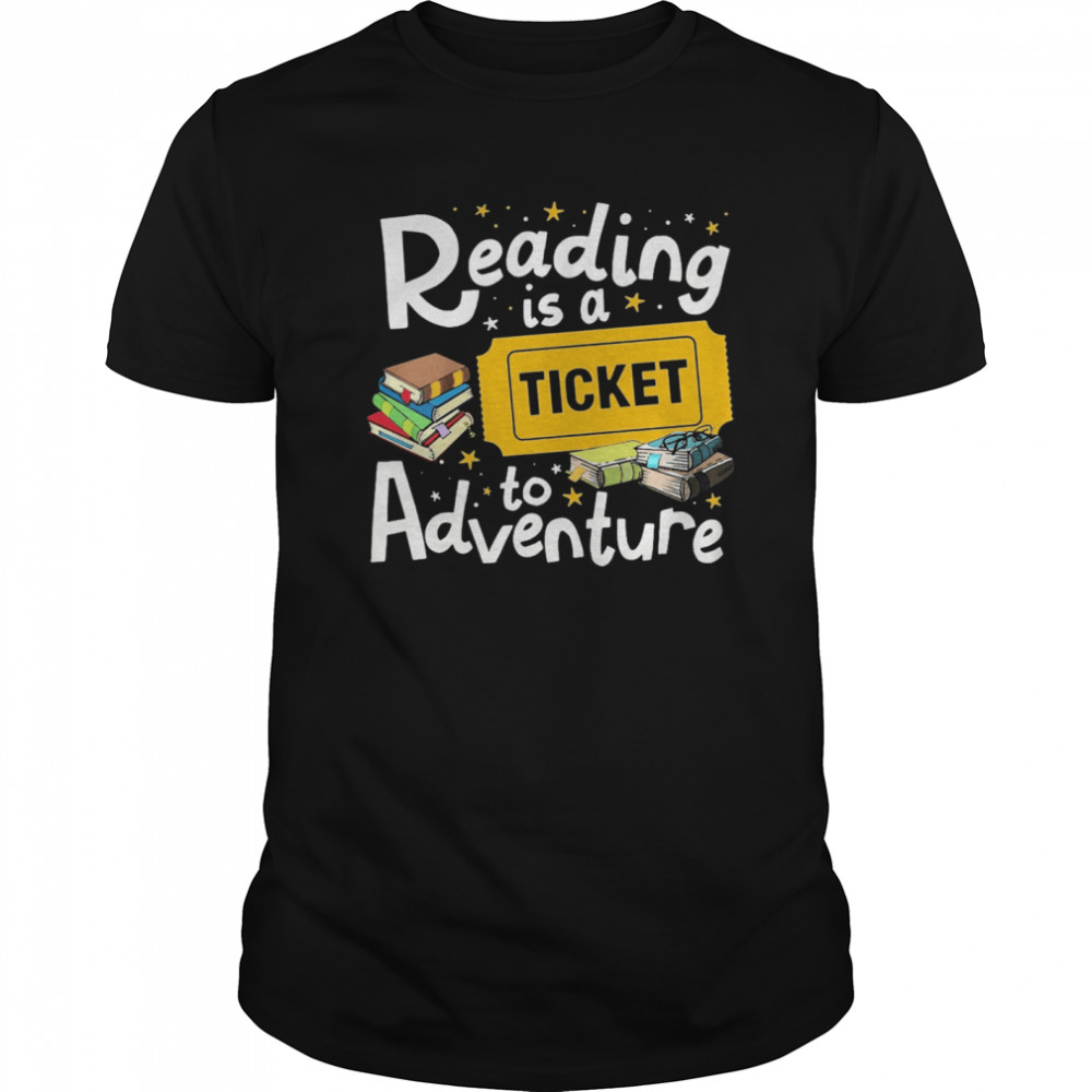 Grateful Reading Is A Ticket To Adventure shirt