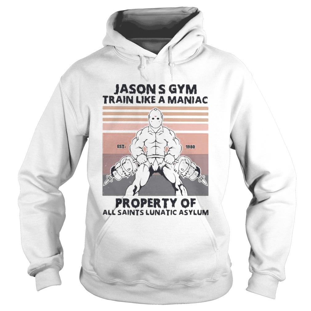 Gym train like a maniac property of all saints lunatic asylum vintage  Hoodie