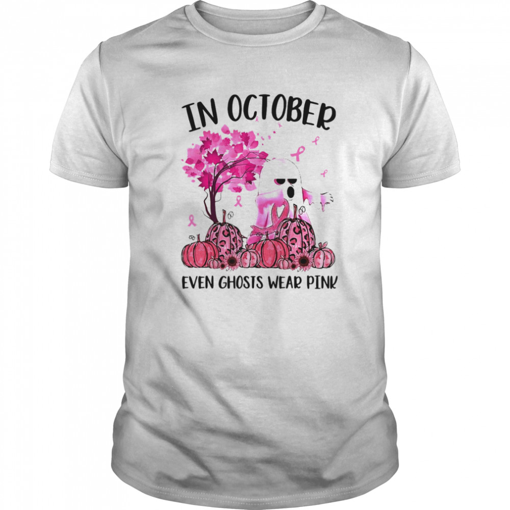 Halloween In October Even Ghost Wear Pink Ribbon Boos shirt