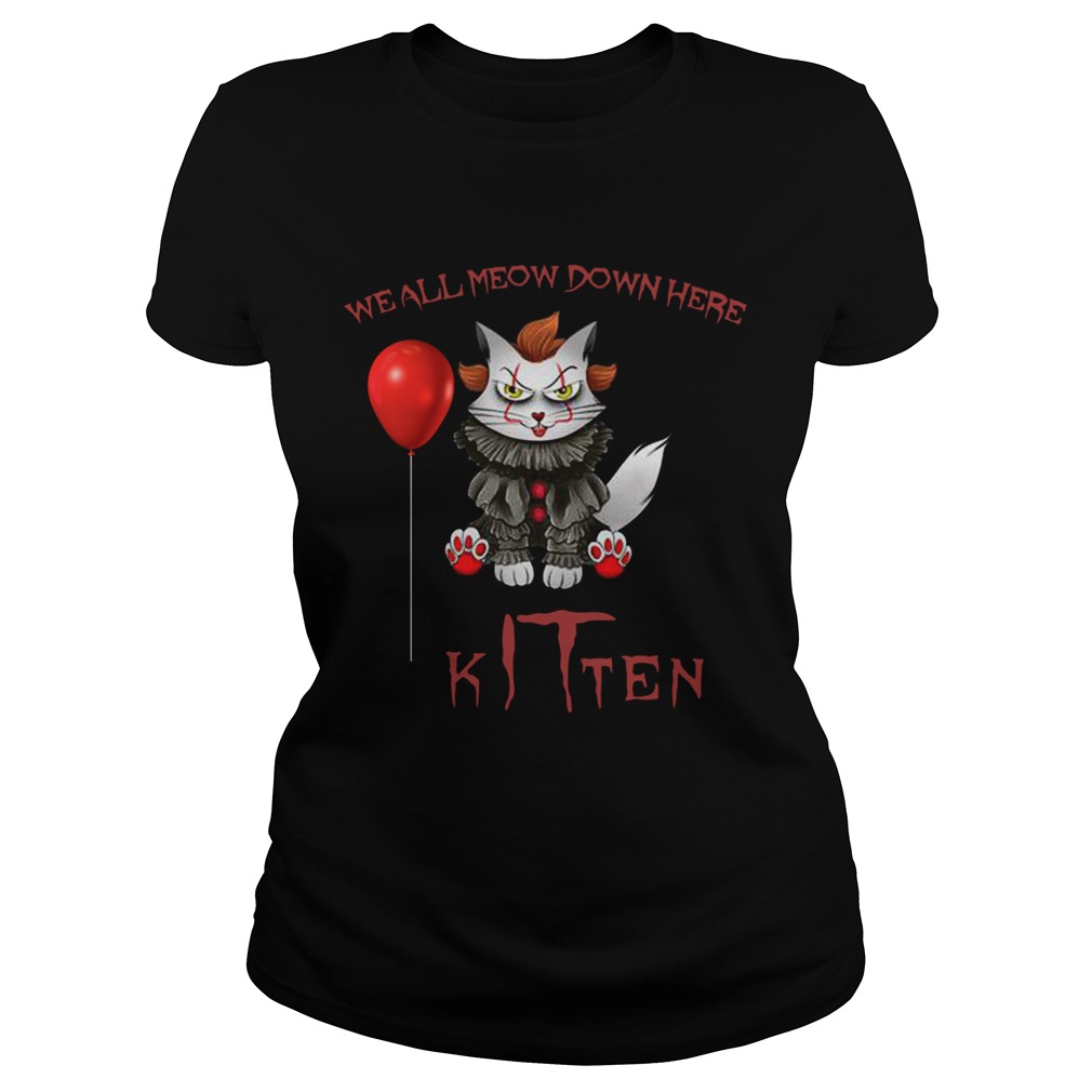 Halloween It Stephen King We All Meow Down Hero Kitten  Classic Ladies