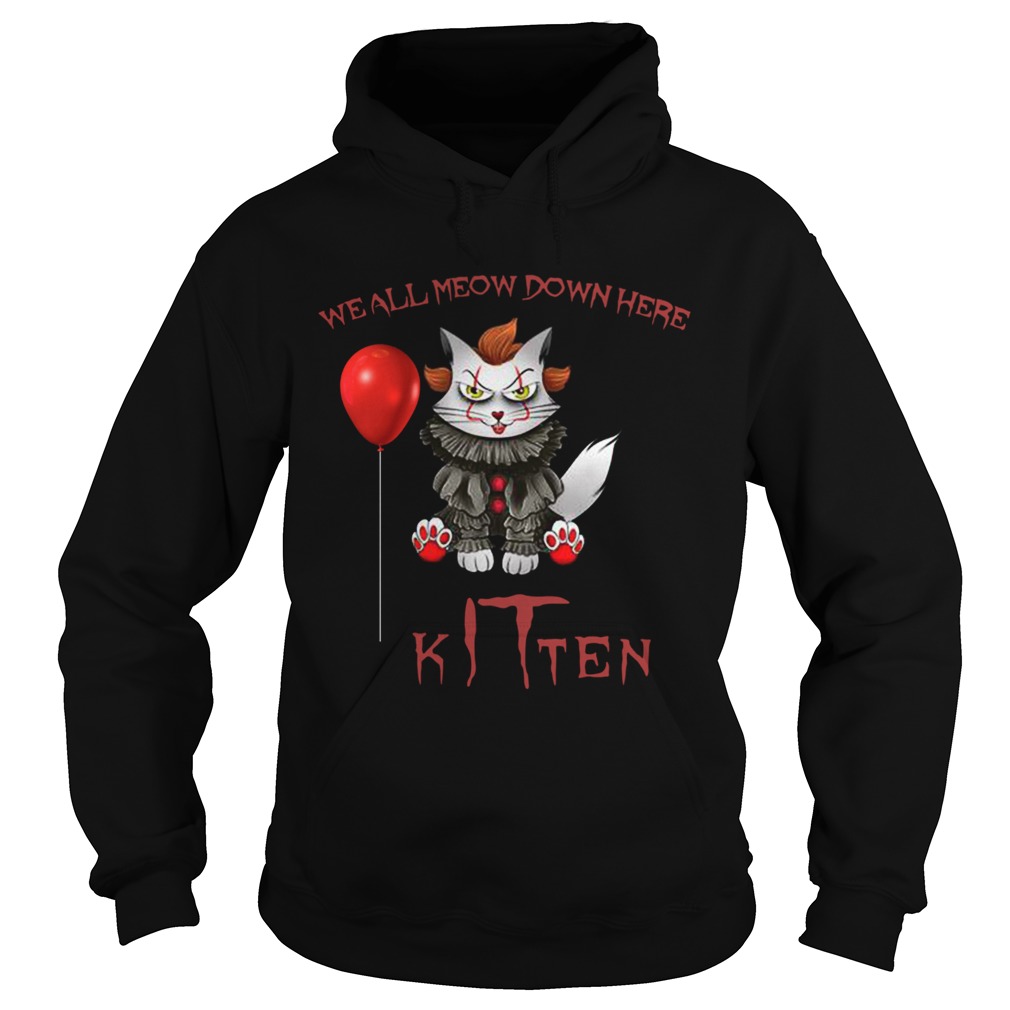 Halloween It Stephen King We All Meow Down Hero Kitten  Hoodie