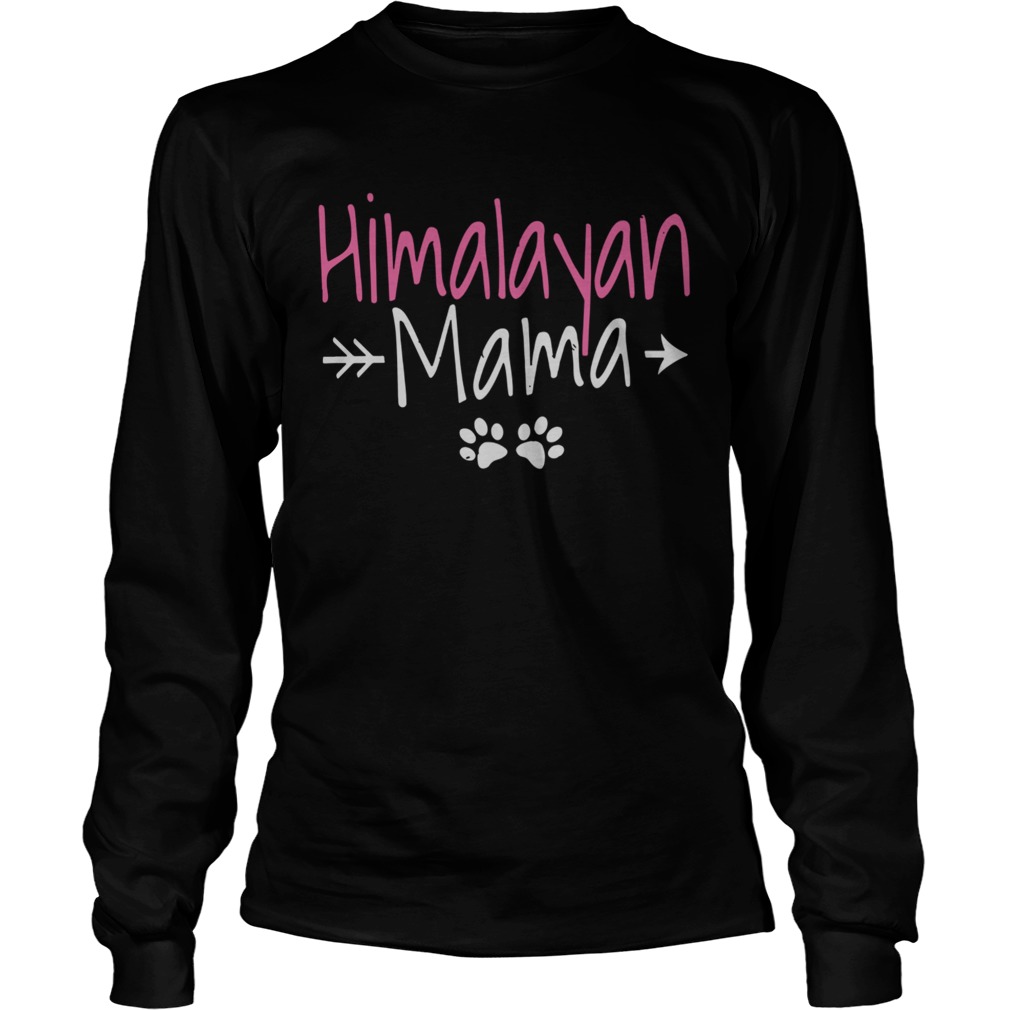 Himalayan Cat Best Cat Mom Gifts Himalayan Mama  Long Sleeve