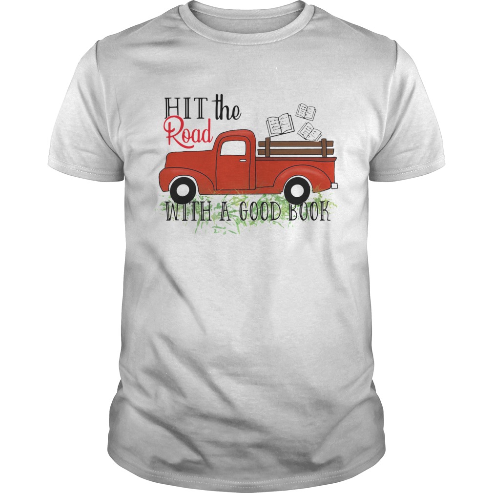 Hit The Road With A Good Book  Unisex