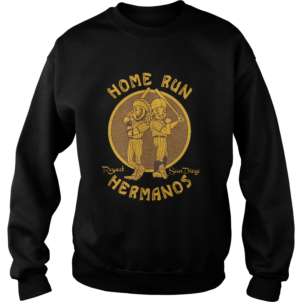 Home Run Respect San Diego Hermanos  Sweatshirt