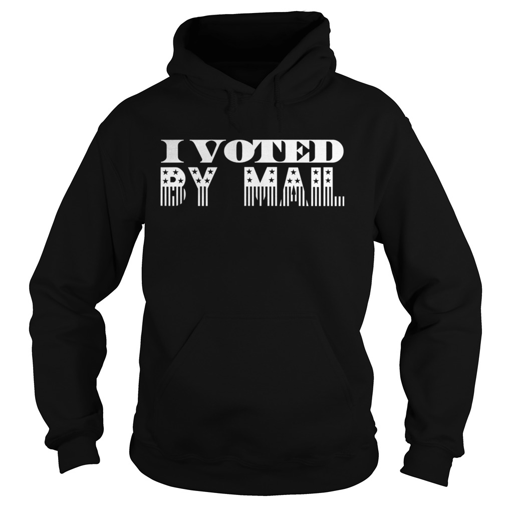 I Voted By Mail  Hoodie